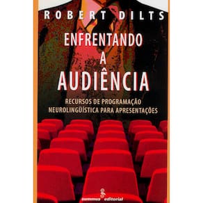 Livro - Enfrentando a Audiência: Recursos de PNL Para Apresentações