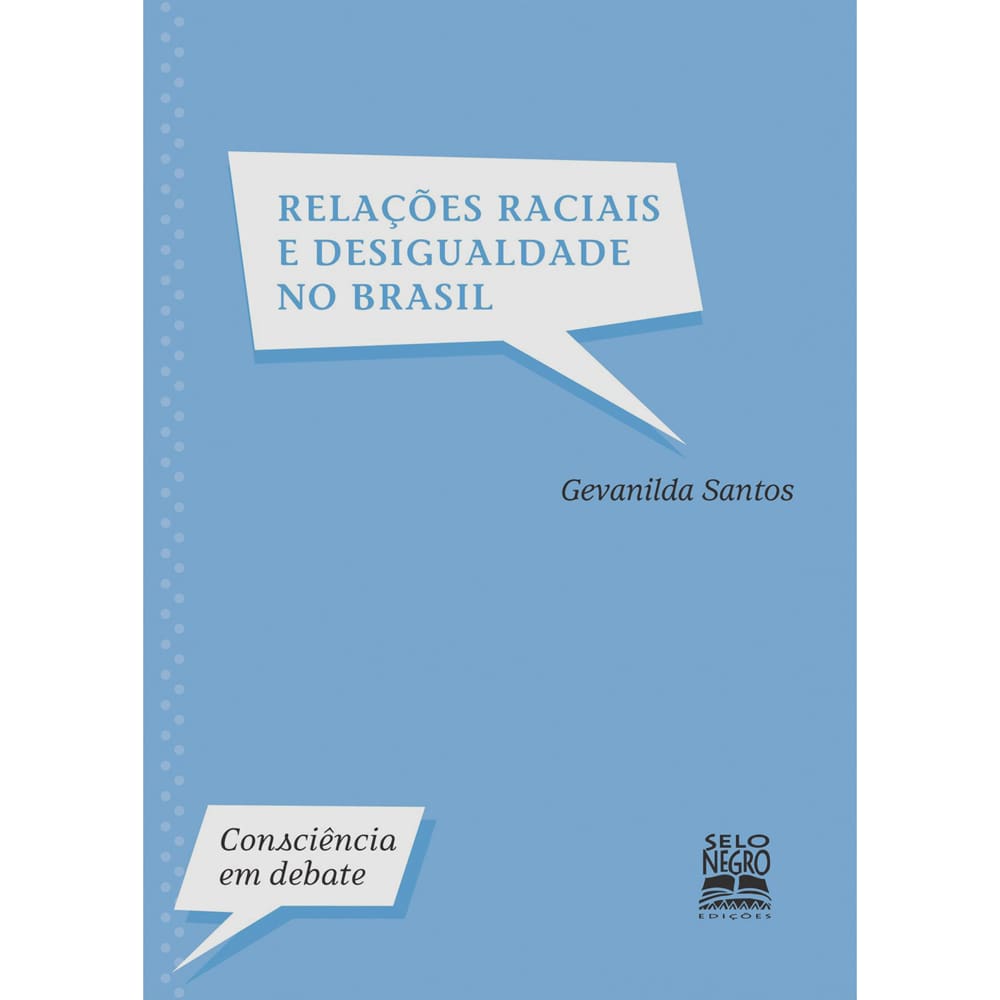 Livro - Consciência em Debate- Relações Raciais e Desigualdade no Brasil