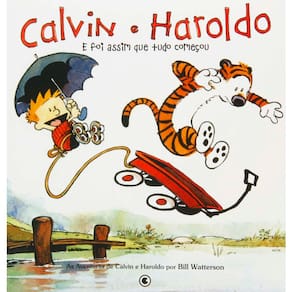 Livro - Calvin e Haroldo: E Foi Assim que Tudo Começou