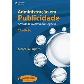 Livro - Administração em Publicidade: a Verdadeira Alma do Negócio